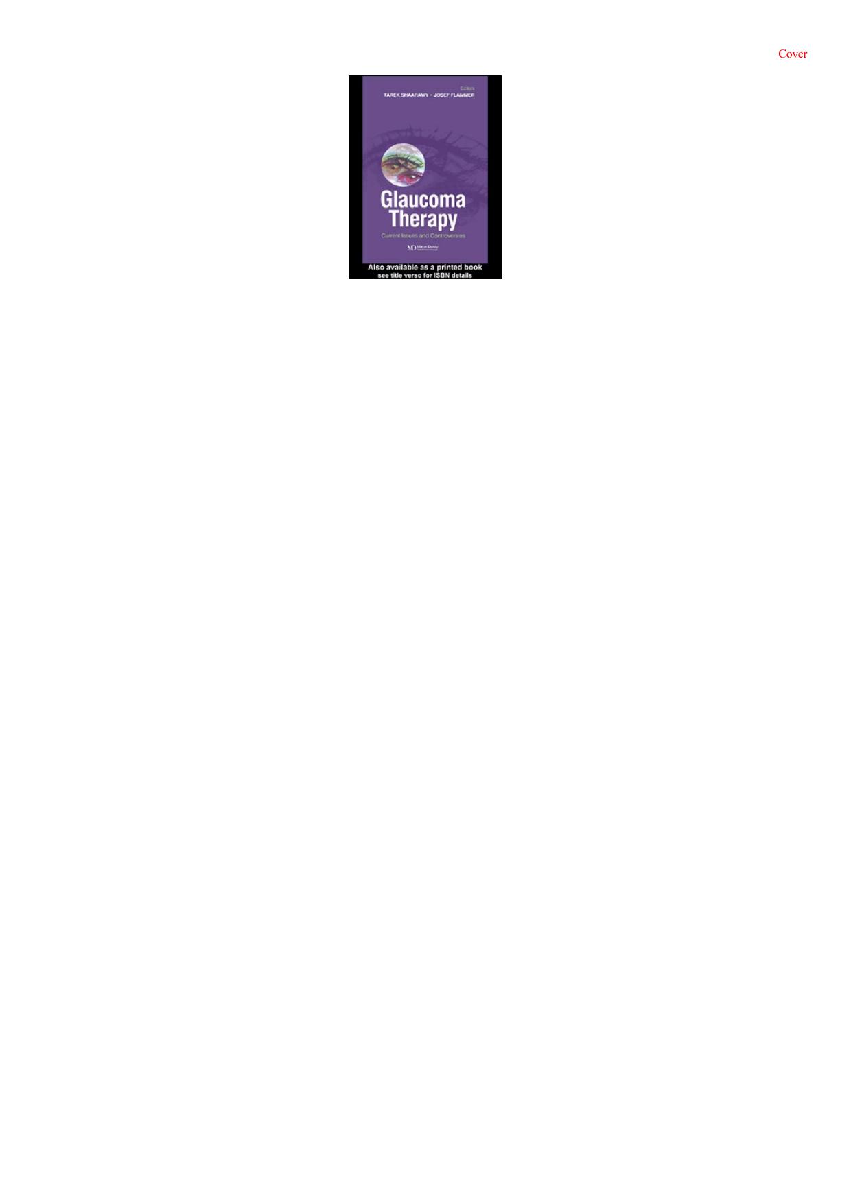 Glaucoma Therapy: Current Issues and Controversies by Shaarawy Tarek