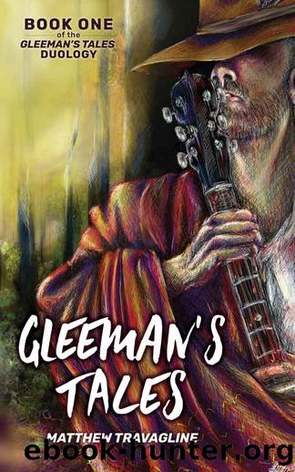 Gleeman's Tales by Matthew Travagline