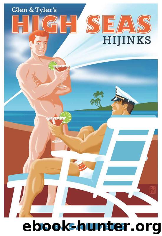 Glen & Tyler's High Seas Hijinks (Glen & Tyler Adventures Book 4) by Jb Sanders