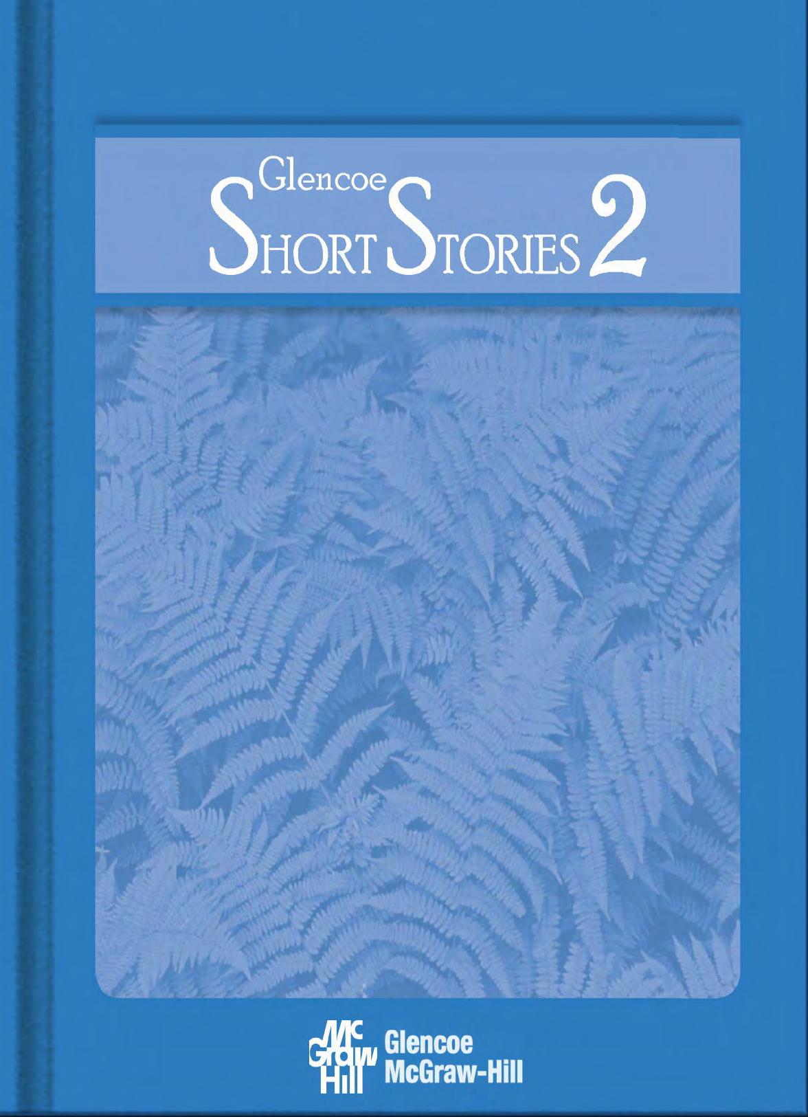 Glencoe Short Stories 2 by Jeffrey D. Wilhelm et al
