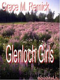 Glenloch Girls by Grace M. Remick