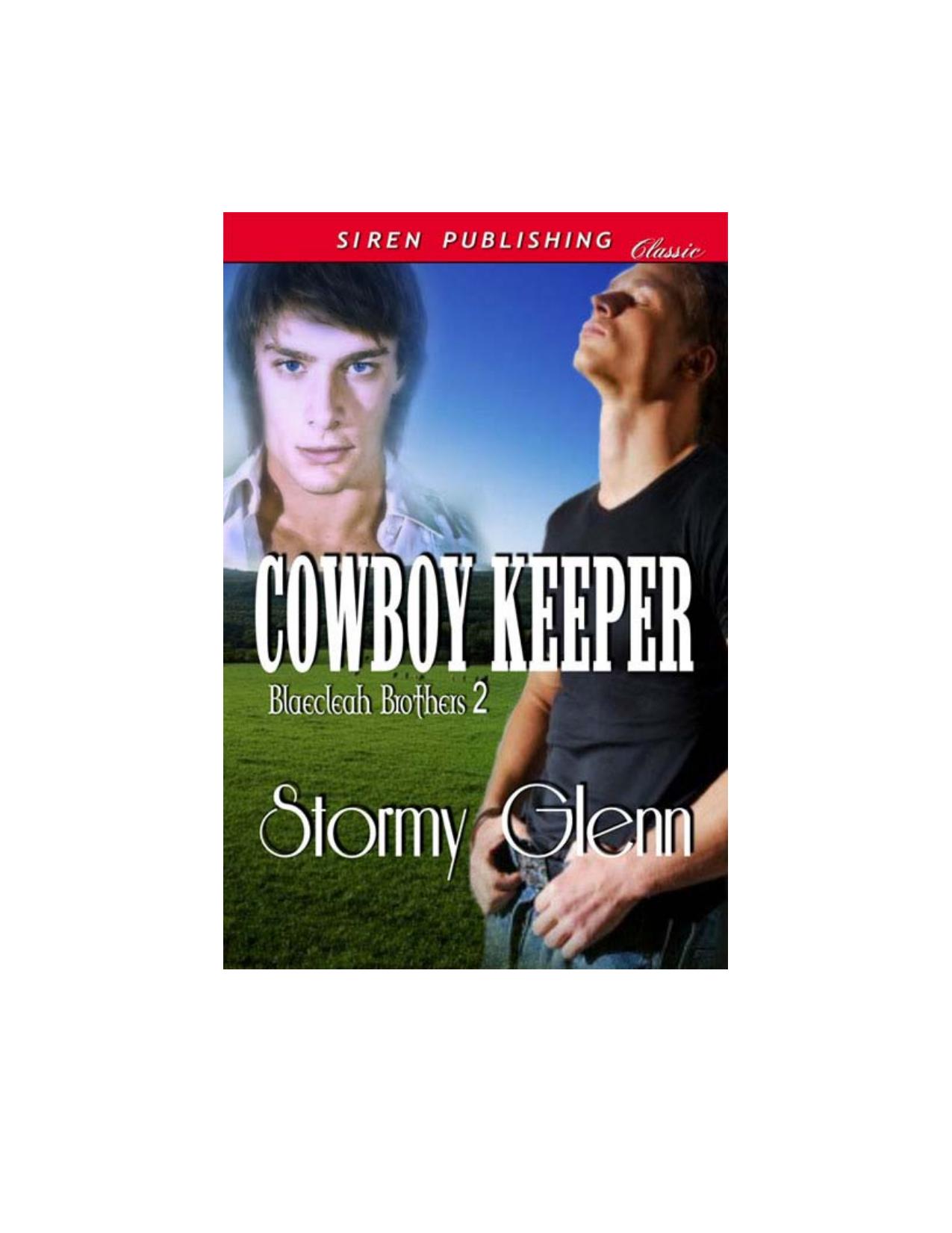 Glenn, Stormy - Cowboy Keeper [Blaecleah Brothers 2] (Siren Publishing Classic ManLove) by Stormy Glenn