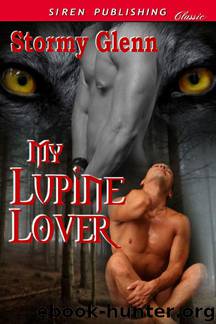 Glenn, Stormy - My Lupine Lover (Siren Publishing Classic) by Stormy Glenn