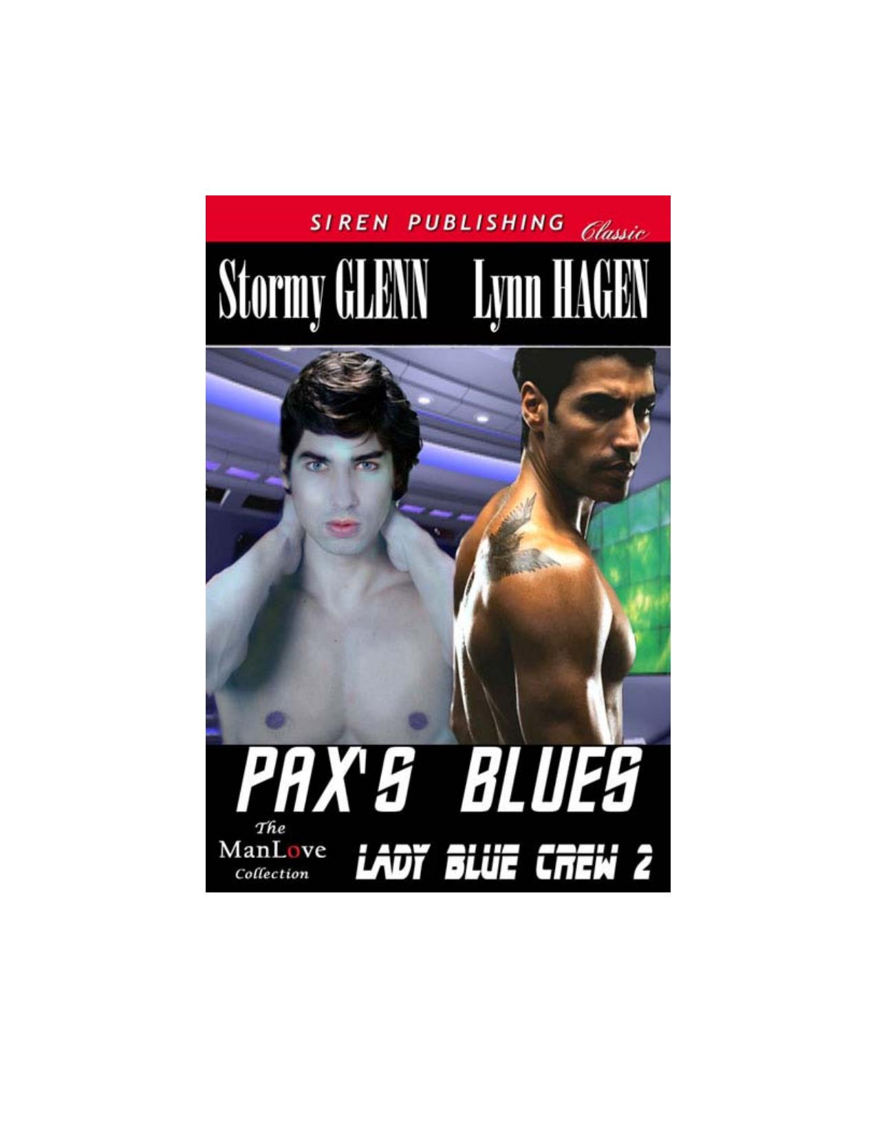 Glenn, Stormy and Hagen, Lynn - Pax's Blues [Lady Blue Crew 2] (Siren Publishing Classic ManLove) by Stormy Glenn Lynn Hagen