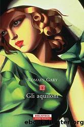Gli aquiloni by Romain Gary