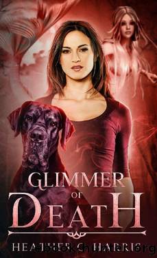 Glimmer of Death: An Urban Fantasy Novel (The Other Realm Book 3) by Heather G. Harris