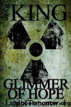 Glimmer of Hope (Land of Tomorrow Book 1) by King Ryan