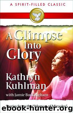 Glimpse Into Glory by Kathryn Kuhlman