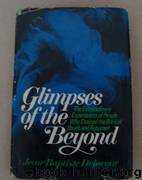 Glimpses of the Beyond by Jean-Baptiste Delacour