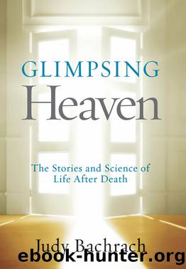 Glimpsing Heaven by Judy Bachrach