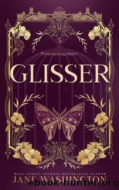 Glisser (Ironside Academy Book 5) by Jane Washington