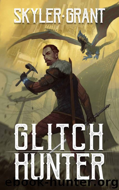 Glitch Hunter by Skyler Grant