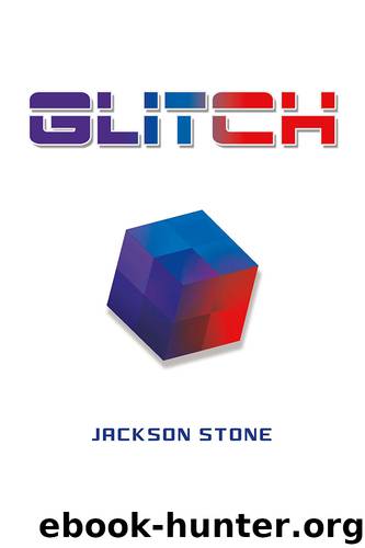 Glitch by Jackson Stone