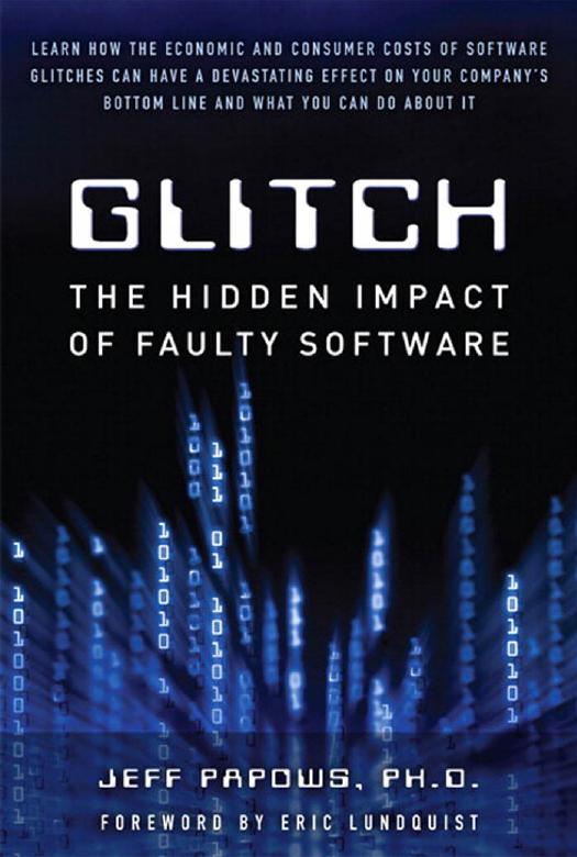 Glitch: The Hidden Impact of Faulty Software by Jeff Papows
