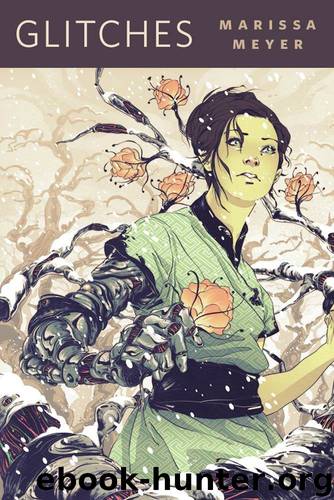 Glitches (Lunar Chronicles 0.5) by Marissa Meyer