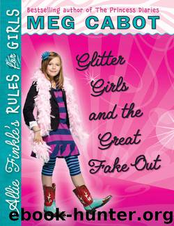 Glitter Girls and the Great Fake Out by Meg Cabot