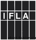 Global Action for School Libraries by Barbara A. Schultz-Jones Dianne Oberg