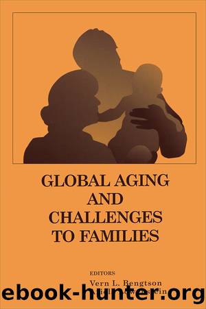 Global Aging and Challenges to Families by Vern Bengtson