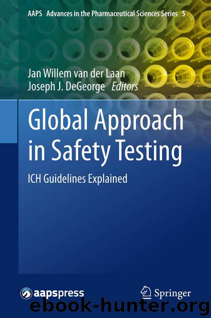 Global Approach in Safety Testing by Jan Willem Laan & Joseph J. DeGeorge