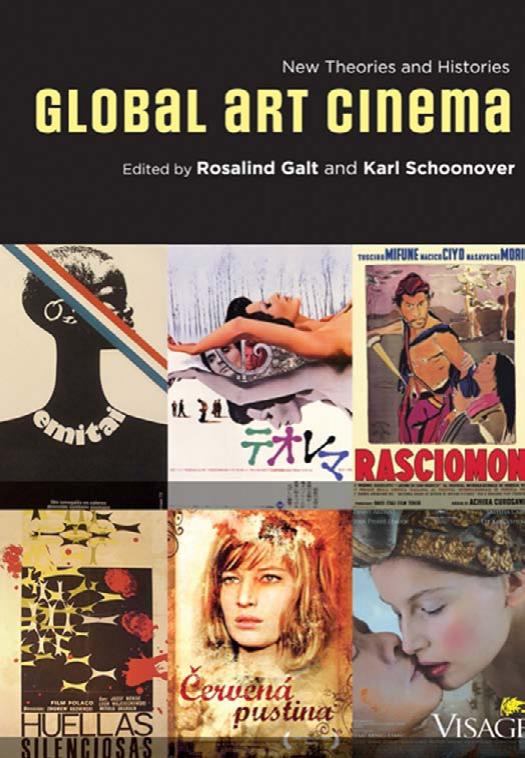 Global Art Cinema: New Theories and Histories by Rosalind Galt Karl Schoonover