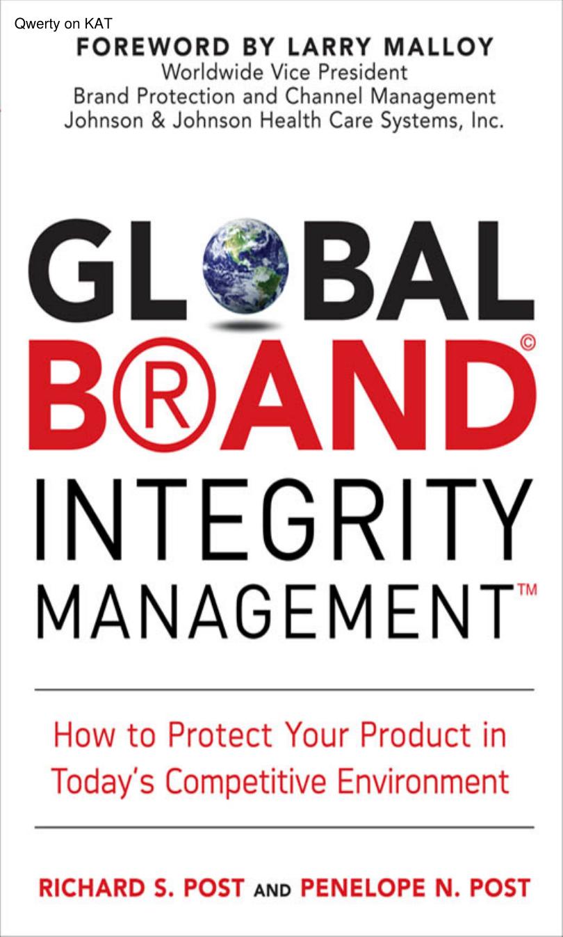 Global Brand Integrity Management by Richard Post