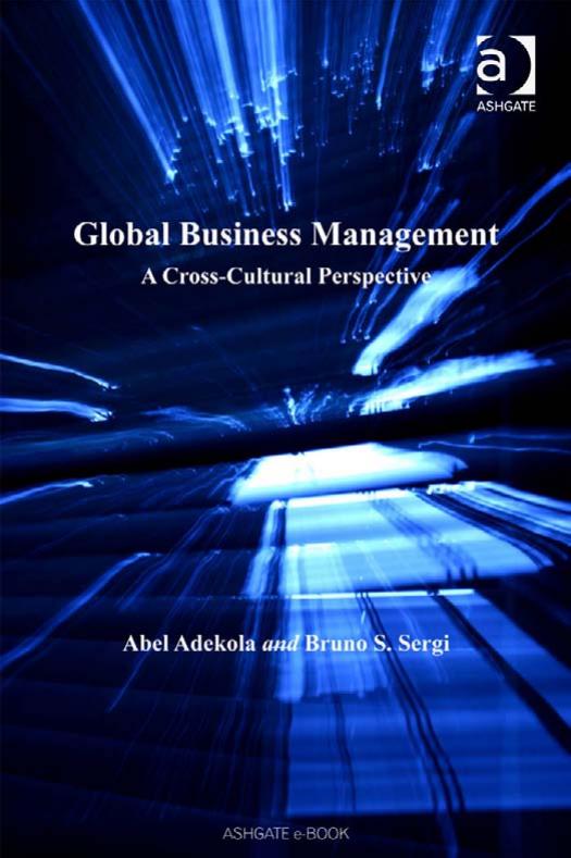 Global Business Management (Innovative Business Textbooks) by Abel Adekola and Bruno S. Sergi