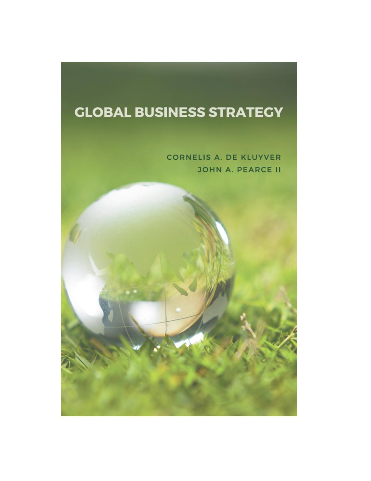 Global Business Strategy by Dr Cornelis A de Kluyver Dr John A Pearce II