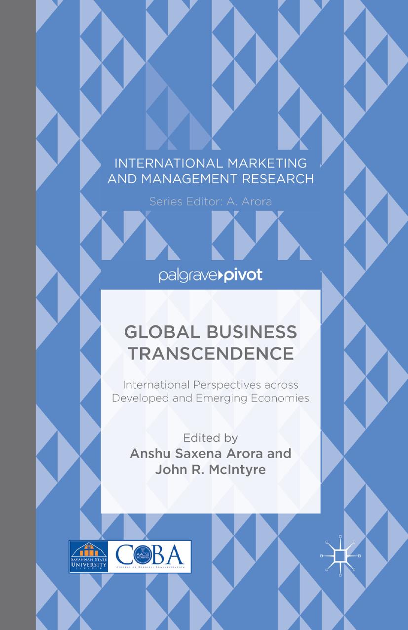 Global Business Transcendence: International Perspectives across Developed and Emerging Economies by Anshu Saxena Arora John R. McIntyre (eds.)