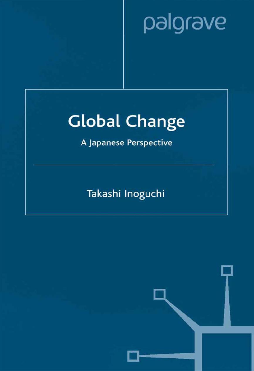 Global Change: A Japanese Perspective by Takashi Inoguchi (auth.)