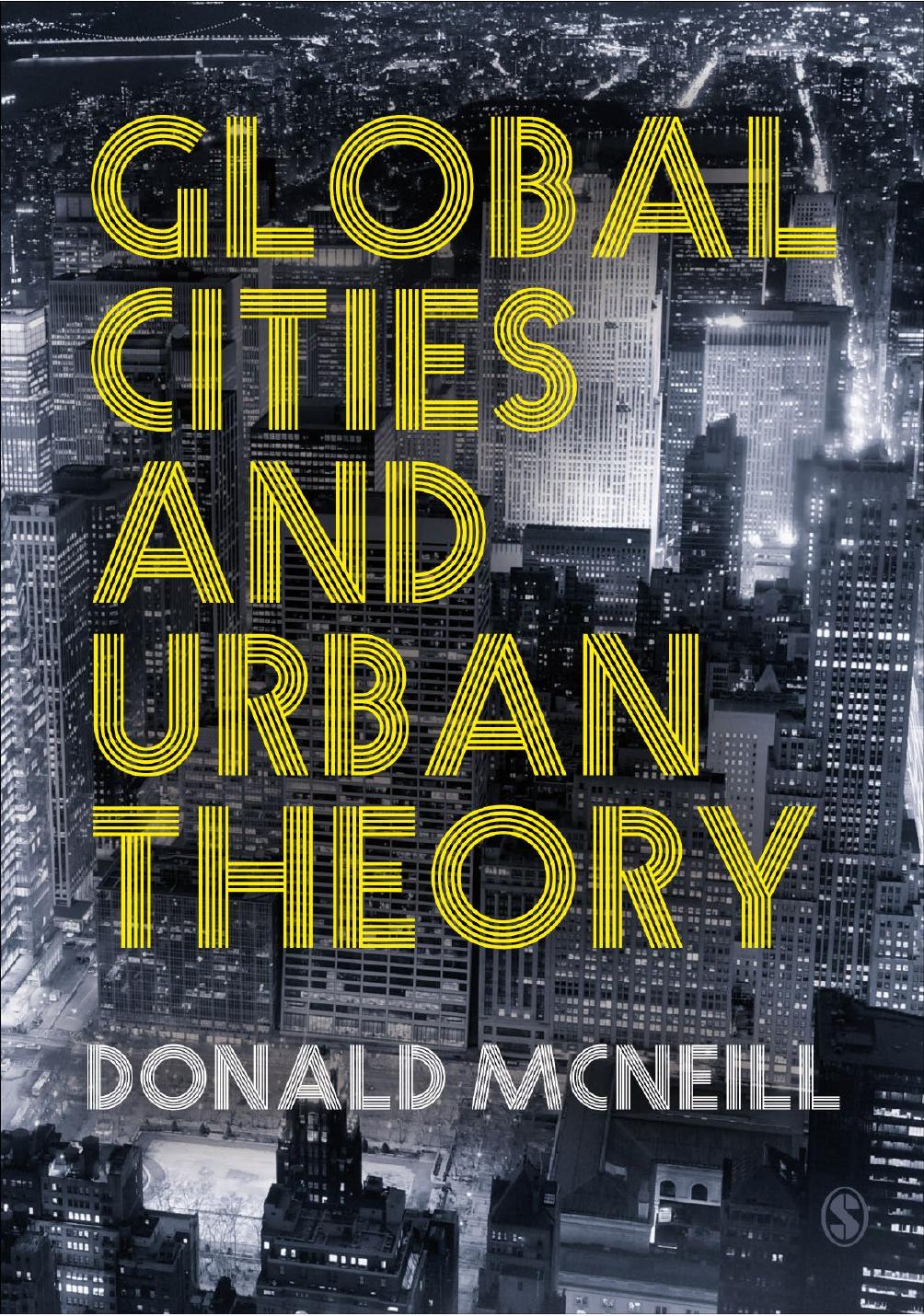 Global Cities and Urban Theory by Donald McNeill