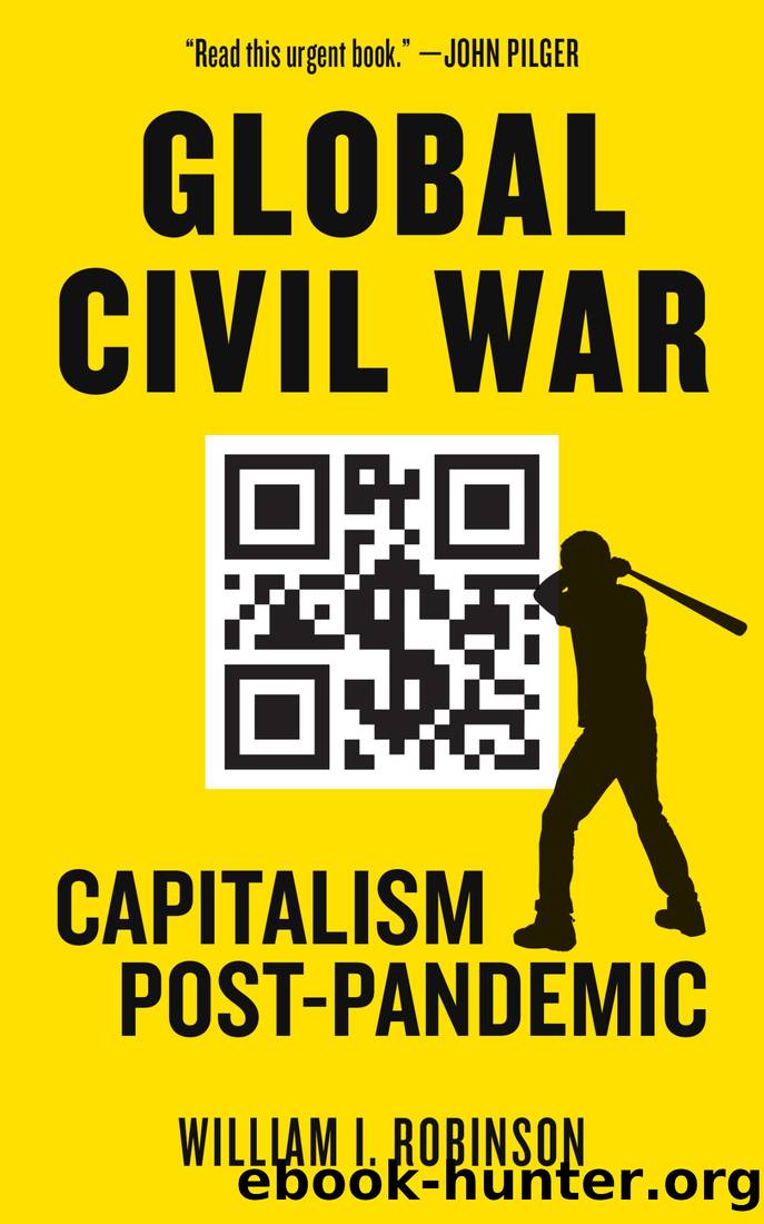 Global Civil War: Capitalism Post-Pandemic by William I. Robinson