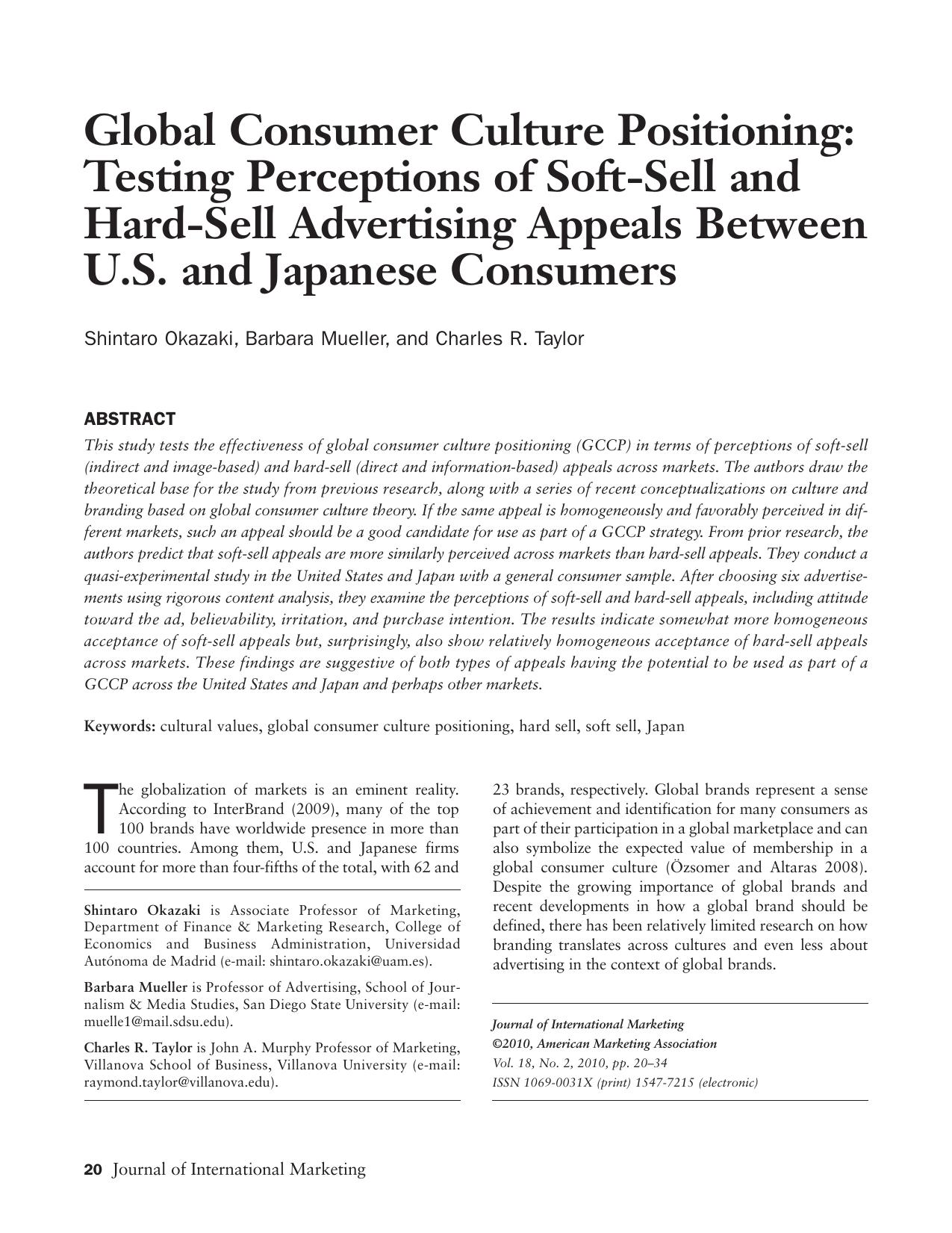 Global Consumer Culture Positioning: Testing Perceptions of Soft-Sell and Hard-Sell Advertising Appeals Between U.S. and Japanese Consumers by Okazaki Shintaro Mueller Barbara Taylor Charles R