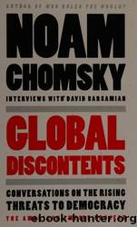 Global Discontents: Conversations on the Rising Threats to Democracy by Chomsky Noam & Barsamian David