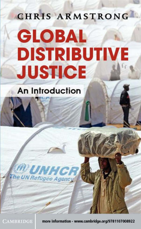 Global Distributive Justice: An Introduction by Chris Armstrong