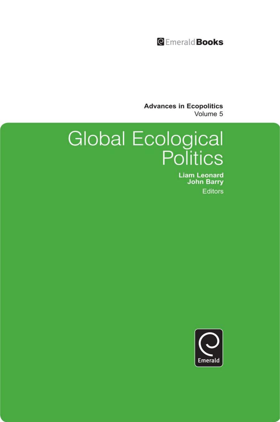 Global Ecological Politics by Liam Leonard; John Barry