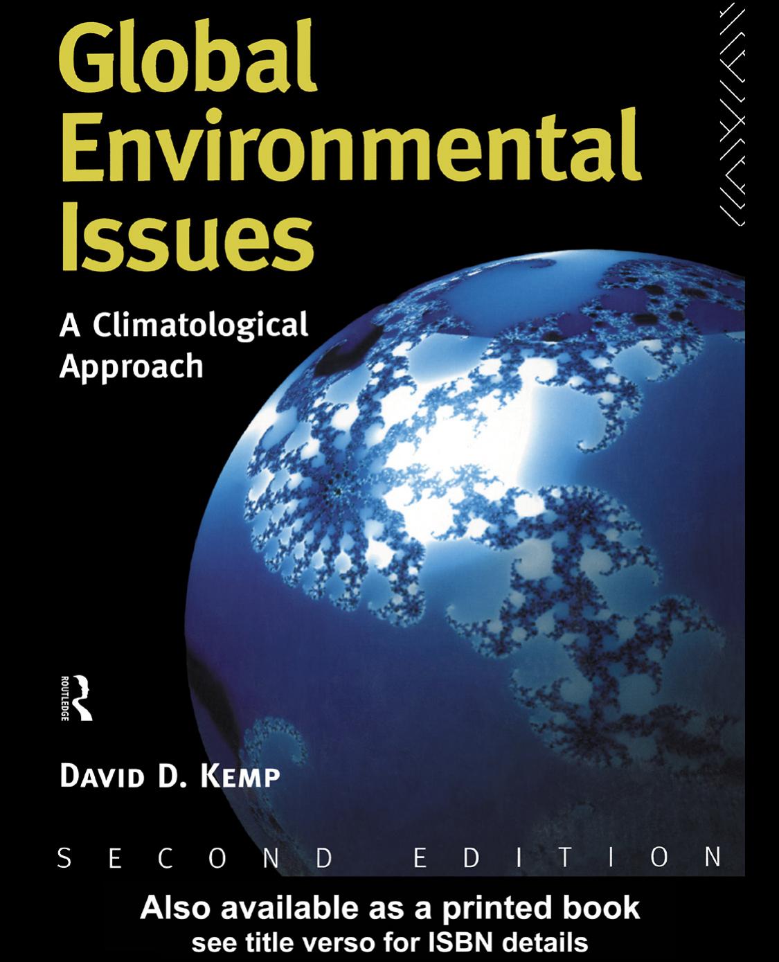 Global Environmental Issues: A Climatological Approach, Second Edition by DAVID D.KEMP