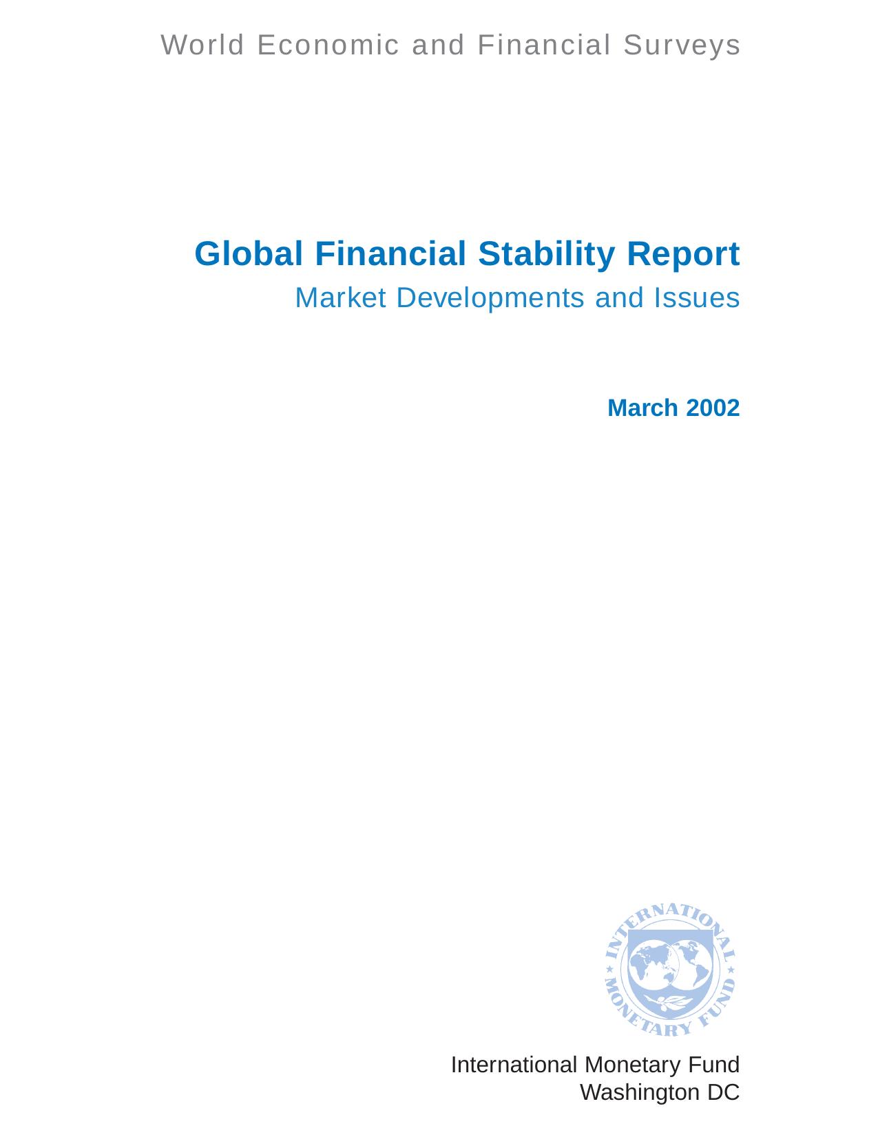 Global Financial Stability Report: Market Developments and Issues (World Economic & Financial Surveys) by International Monetary Fund