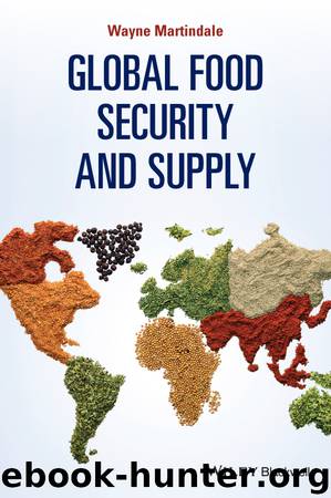 Global Food Security and Supply by Wayne Martindale