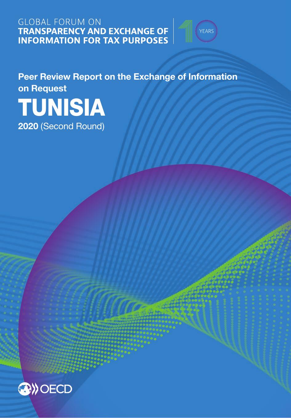 Global Forum on Transparency and Exchange of Information for Tax Purposes: Tunisia 2020 (second round) : peer review report on the exchange of information on request by OECD