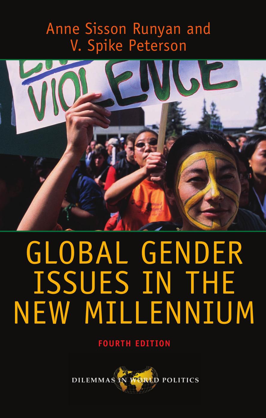 Global Gender Issues in the New Millennium by Anne Sisson Runyan and V. Spike Peterson