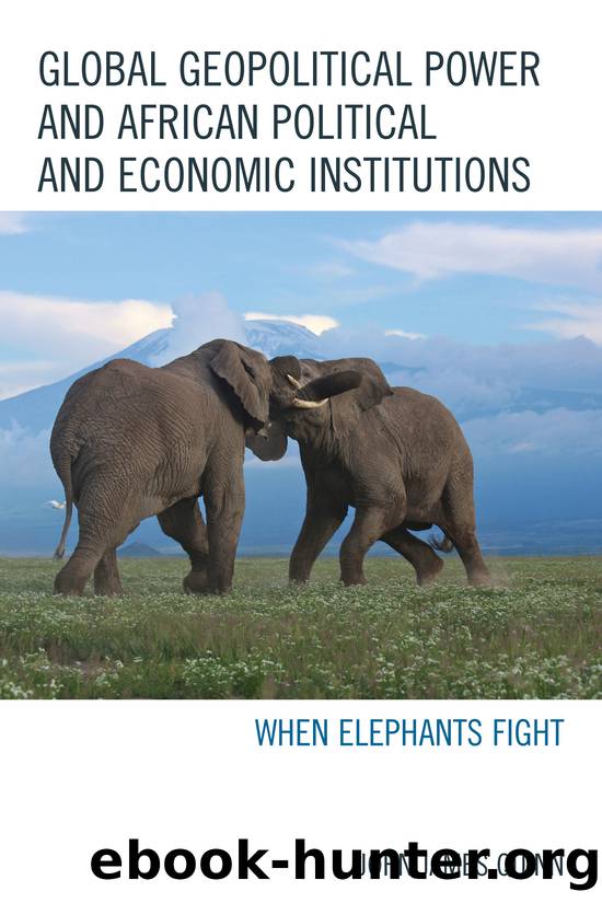 Global Geopolitical Power and African Political and Economic Institutions by Quinn John James;
