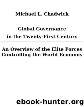 Global Governance in the Twenty-First Century by Michael L. Chadwick