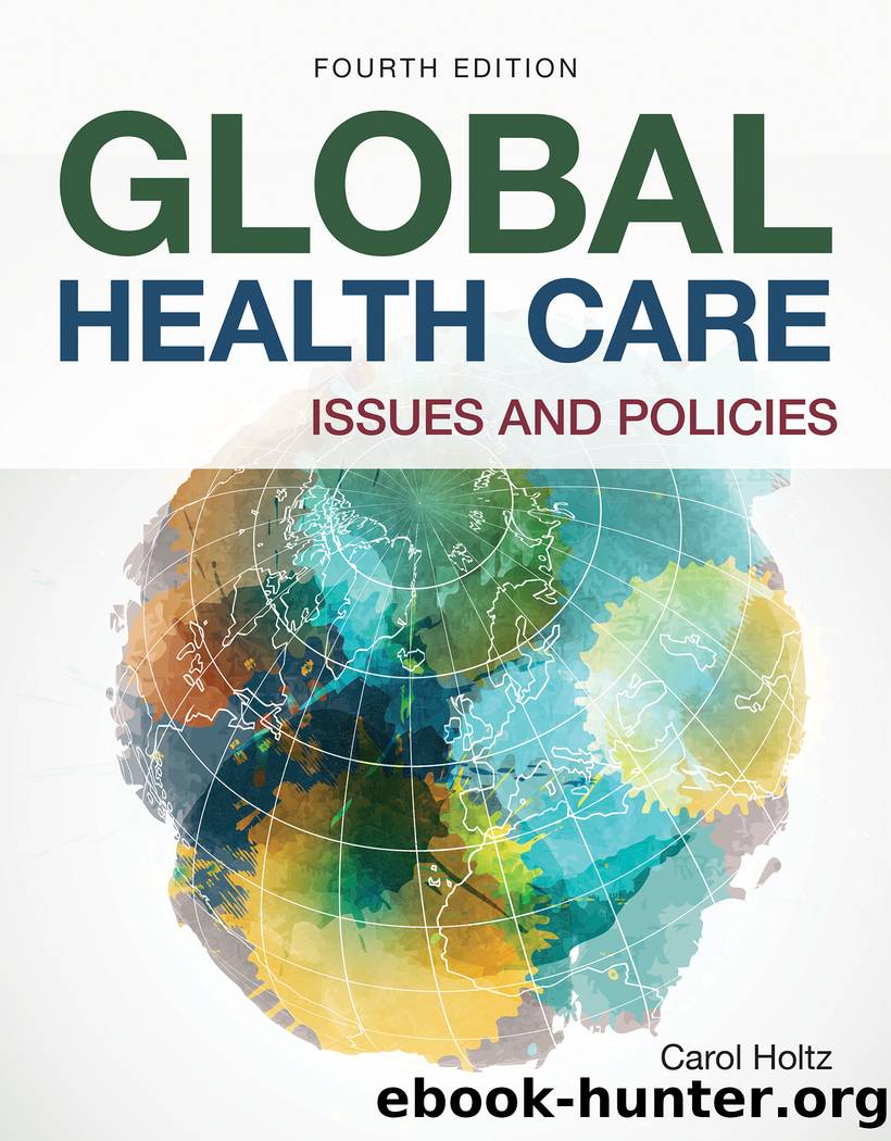 Global Health Care by Carol Holtz;