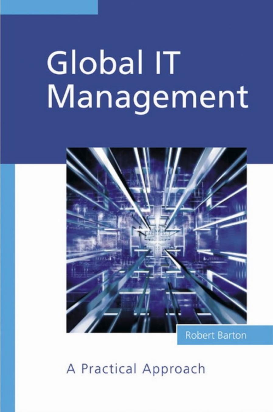 Global IT Management - a Practical Approach by Robert Barton