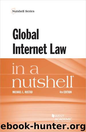 Global Internet Law in a Nutshell by Michael L. Rustad