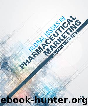 Global Issues in Pharmaceutical Marketing by Lea Prevel Katsanis