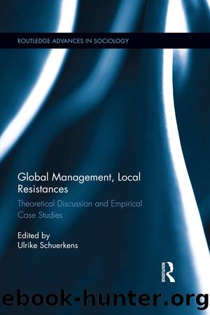 Global Management, Local Resistances by Ulrike Schuerkens