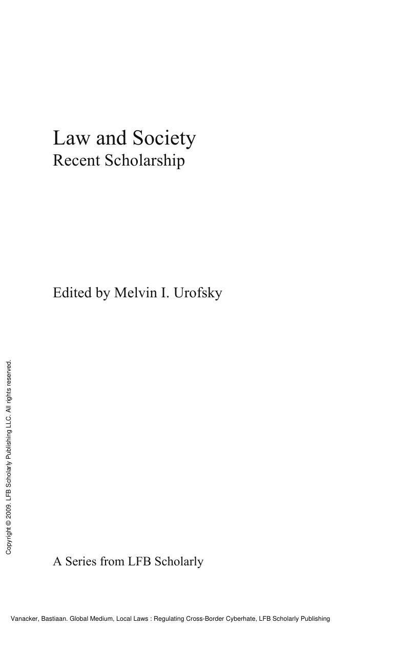 Global Medium, Local Laws : Regulating Cross-Border Cyberhate by Bastiaan Vanacker