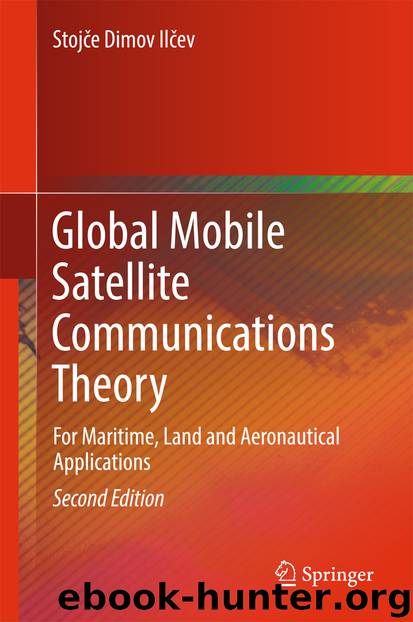 Global Mobile Satellite Communications Theory by Stojče Dimov Ilčev