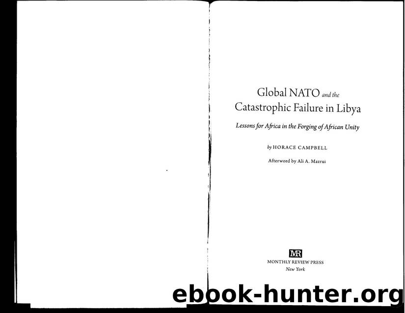 Global NATO and the Catastrophic Failure in Libya by Unknown